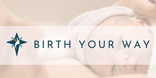 Birth Your Way