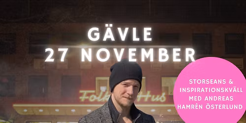 Storseans och inspirationskv\u00e4ll G\u00e4vle