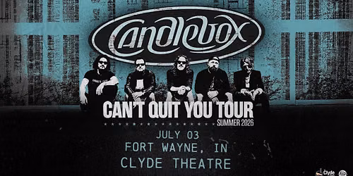 Candlebox - Can\u2019t Quit You Tour, Summer 2026