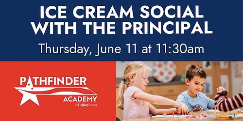 Ice Cream Social with the Principal