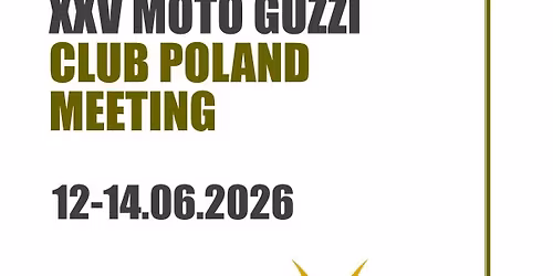 XXV Moto Guzzi Club Poland Meeting