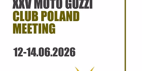 XXV Moto Guzzi Club Poland Meeting