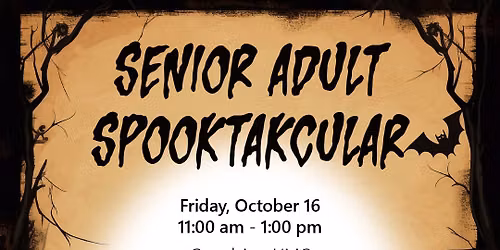 Senior Adult Spooktacular 