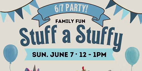 6\/7 - Stuff A Stuffy - Family Fun at Elicit Brewing Danbury