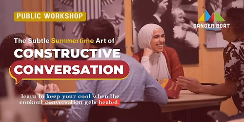 The Subtle Summertime Art of Constructive Conversation