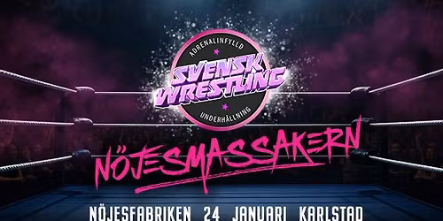 Svensk Wrestling - N\u00f6jesmassakern | Karlstad, Sverige