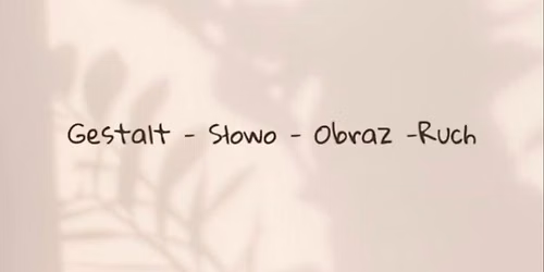 Gestalt - S\u0142owo - Obraz - Ruch