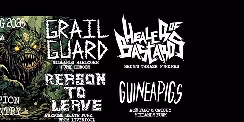 Grail Guard, Healer Of Bastards, Reason to Leave, Guineapigs @ Centrala, B-Ham