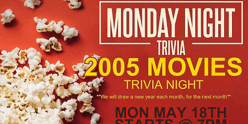 2005 General Movie Trivia (General) @ The Last Picture House (Davenport, IA) \/ Mon May 18th @ 7pm
