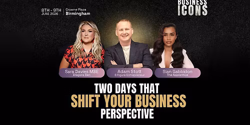 Business Icons: Live with Dragon Sara Davies & Apprentice Sian Gabbidon