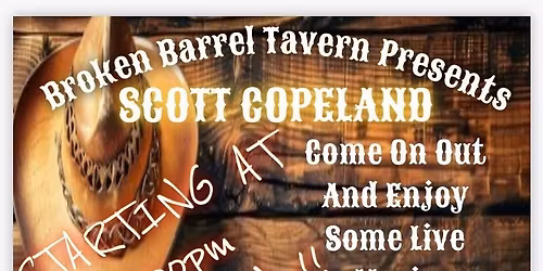 Scott Copeland at Broken Barrel Tavern