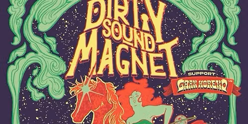 DIRTY SOUND MAGNET, GRAN MORENO