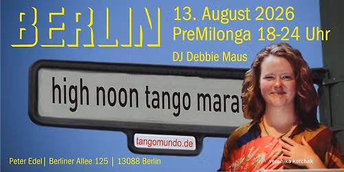 High Noon PreMilonga