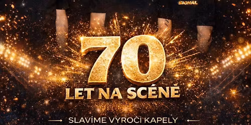 Sign\u00e1l slav\u00ed 70. let od zalo\u017een\u00ed.