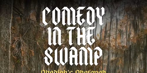 Comedy in the Swamp