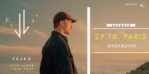 Fejk\u00e0 \u2022 BADABOUM, Paris \u2022 29 octobre 2025