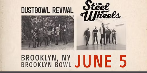 Dustbowl Revival & The Steel Wheels