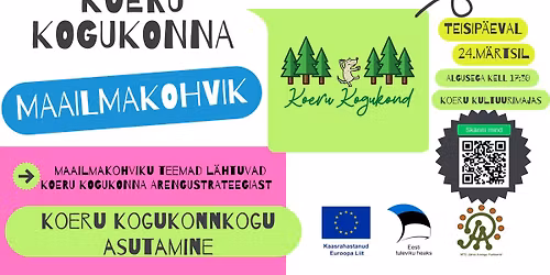 Koeru kogukonna maailmakohvik ja kogukonnakogu asutamine