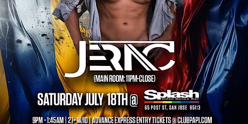 CIRCUIT PAPI vs CLUB PAPI | 2 Parties .1 Venue  w\/DJ JERAC @SPLASH San Jose