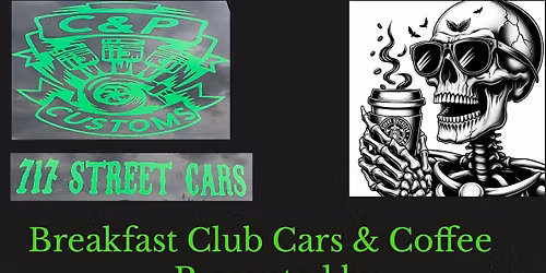 Breakfast Club Cars & Coffee Turkey Edition!! Brought to you by 717 Street Cars and C&P Customs