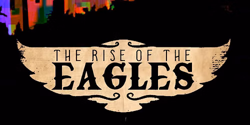The Rise of The Eagles at Edinburgh Fringe