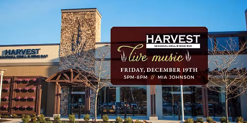 Live Music at Harvest with Mia Johnson!