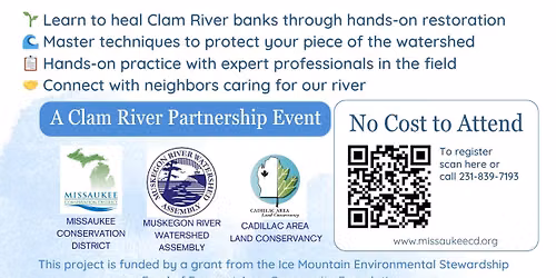 Learn & Restore: A Clam River Stream Bank Workshop