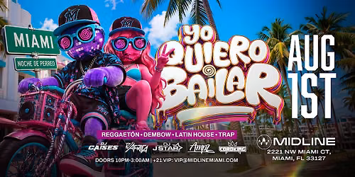 Yo Quiero Bailar @ MIDLINE MIAMI