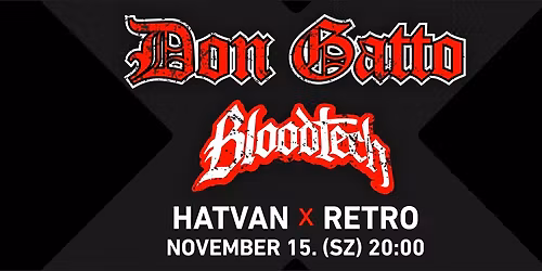 Don Gatto, Bloodtech | Hatvan
