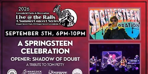 Live @ the Rails \u2013 A Springsteen Celebration & Shadow of Doubt