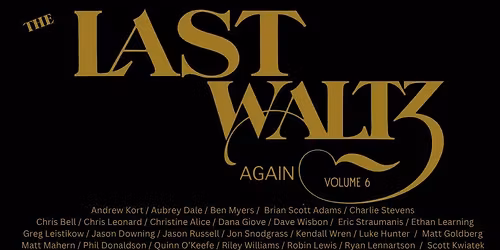 The Last Waltz Again - Volume 6
