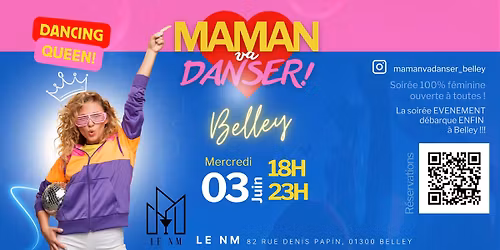Maman va danser! 1\u00e8re \u00e9dition \u00e0 BELLEY !!!