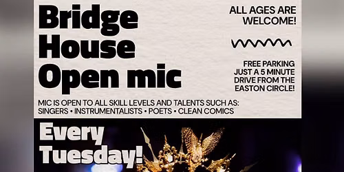 Bridge House Open Mic