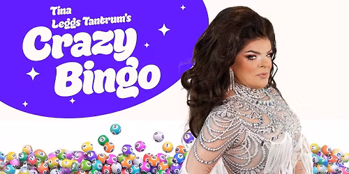 Tina Leggs Tantrum's Crazy Bingo (SOLD OUT)