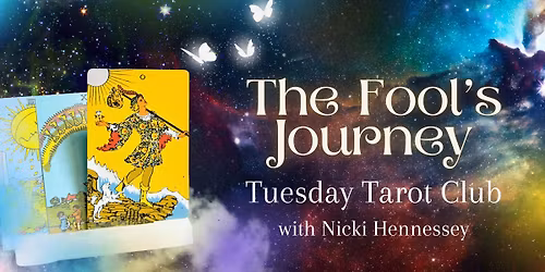The Fool's Journey - Tuesday Tarot Club