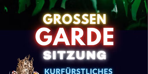 Gro\u00dfe Gardesitzung