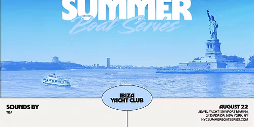 NYC Summer Boat Series - 08.22