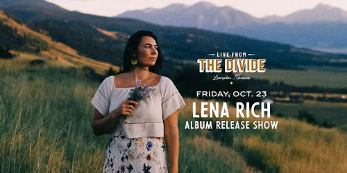 Lena Rich at Live From The Divide