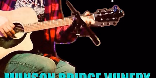 LIVE at Munson Bridge Winery 