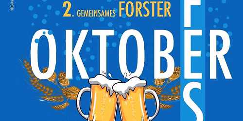 2. gemeinsames Forster Oktoberfest