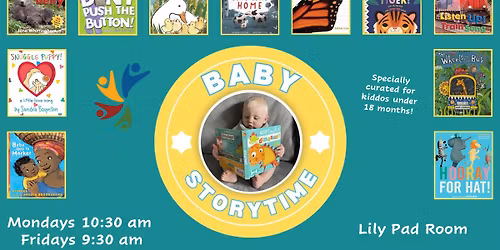 December Baby Storytimes Every Monday and Friday