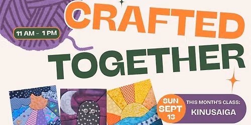 Crafted Together ~ Crafty Class