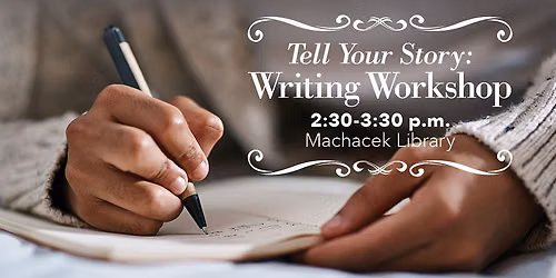 Tell Your Story: Writing Workshop