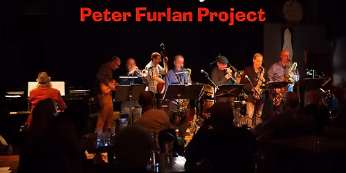 PETER FURLAN PROJECT Performing The New Album "LIVE AT MAUREEN'S JAZZ CELLAR" Hosted by BERGENSOUNDS