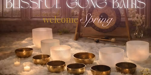 GONG BATH \u2022 Deeply relaxing \u2022 soothing \u2022 candlelit event