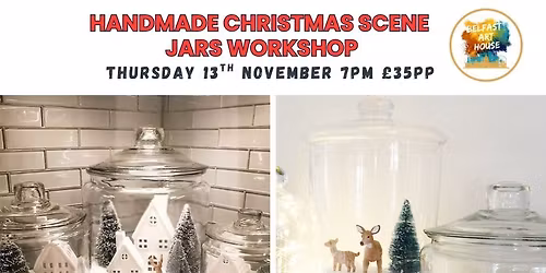 Homemade Christmas Scene Jars Making Workshop