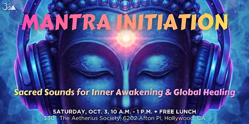 Mantra Initiation: Sacred Sounds for Inner Awakening & Global Healing