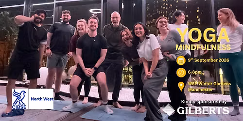 CIBSE North West: Yoga & Mindfulness Evening