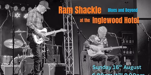 Ram Shackle at the Inglewood Hotel
