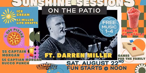 Sunshine Sessions on the Patio ft. Darren Miller at the Crafthouse Stage & Grill